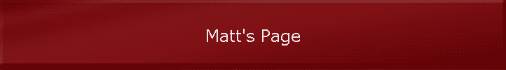 Matt's Page